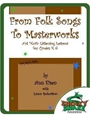 From Folk to Masterworks