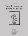 Piano Reflections on Hymns of Healing