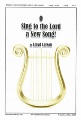 O Sing to the Lord a New Song