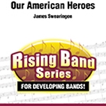 Our American Heroes