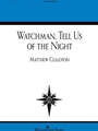 Watchman Tell Us of the Night