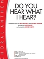 Do You Hear What I Hear