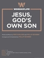 Jesus God's Own Son