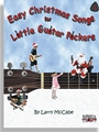 Easy Christmas Songs for Little Guitar Pickers