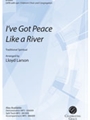 I've Got Peace Like a River