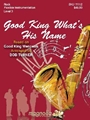 Good King What's His Name