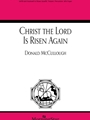 Christ the Lord Is Risen Again