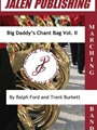 Big Daddy's Chant Bag, Vol. II