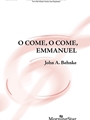 O Come O Come Emmanuel
