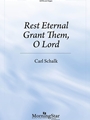Rest Eternal Grant Them O Lord