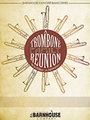 A Trombone Family Reunion