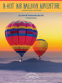 A Hot Air Balloown Adventure