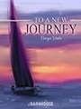To A New Journey