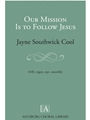 Our Mission Is to Follow Jesus