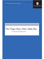 Virgin Mary Had a Baby Boy