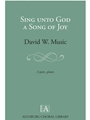 Sing unto God a Song of Joy