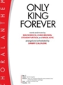 Only King Forever