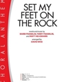 Set My Feet on the Rock