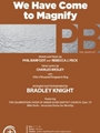 We Have Come to Magnify with O for a Thousand Tongues to Sing
