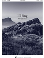 I'll Sing