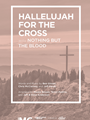 Hallelujah for the Cross with Nothing But the Blood