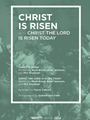 Christ Is Risen with Christ the Lord Is Risen Today
