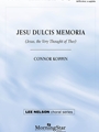 Jesu Dulcis Memoria - Jesus the Very Thought of Thee