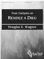 Four Variants on "Rendez a Dieu"