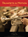 Trumpets in Motion