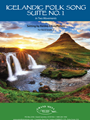 Icelandic Folk Song Suite No. 1