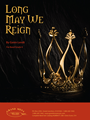 Long May We Reign