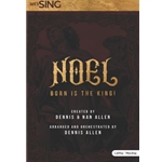 Noel - Born Is the King