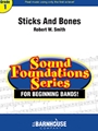 Sticks And Bones