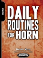 Daily Routines for Horn