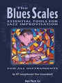 Blues Scales Essential Tools For Jazz