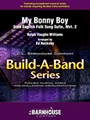 My Bonny Boy from English Folk Song Suite Movement 2