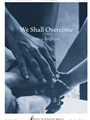 We Shall Overcome