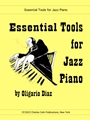 Essential Tools for Jazz Piano