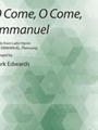 O Come O Come Emmanuel