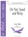 Do Not Stand and Weep