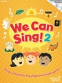 We Can Sing 2 - Songs of Faith for Preschool and Kindergarten