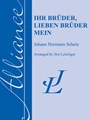 Ihr Bruder Lieben Bruder Mein