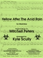 Yellow After the Acid Rain