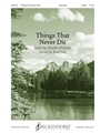 Things That Never Die