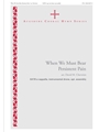 When We Must Bear Persistent Pain