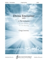 Divine Encounter: I. The Invitation