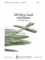 All Glory Laud and Honor