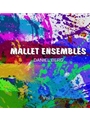 Mallet Ensembles Volume 3