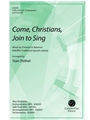 Come Christians Join to Sing
