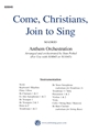 Come Christians Join to Sing